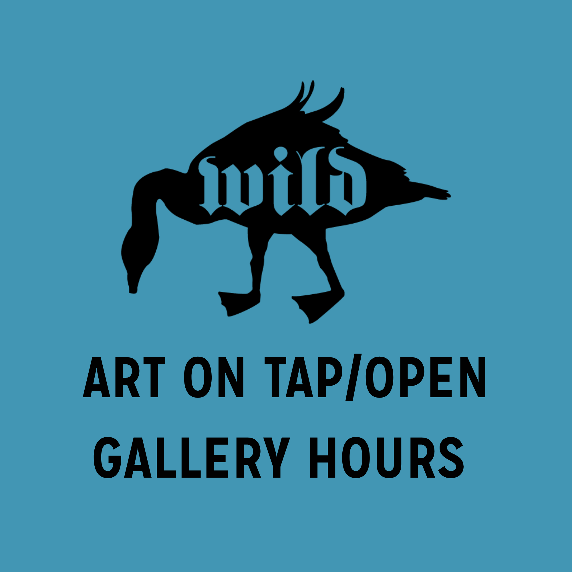Art on Tap/ Open Gallery Hours
