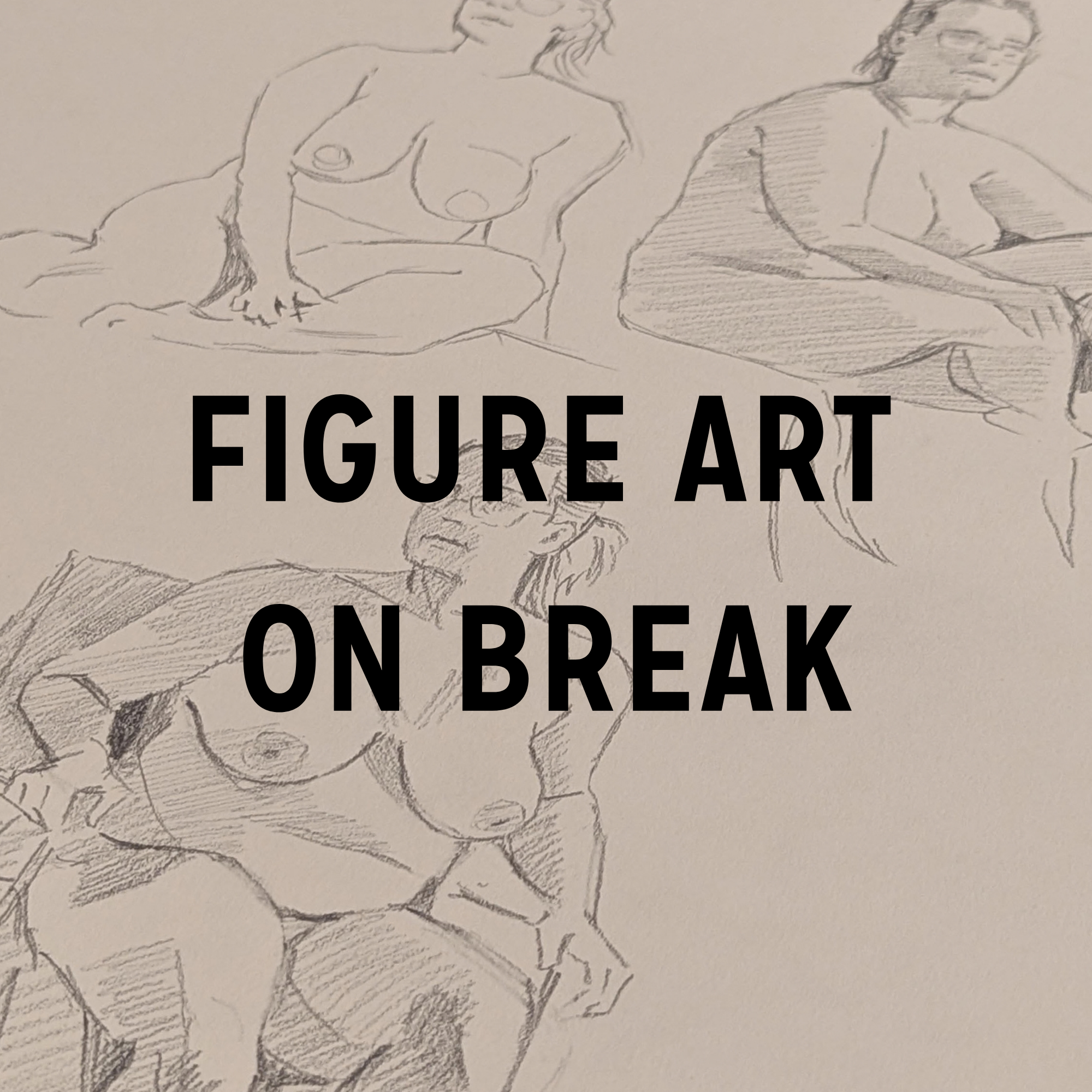 Figure Drawing On Break