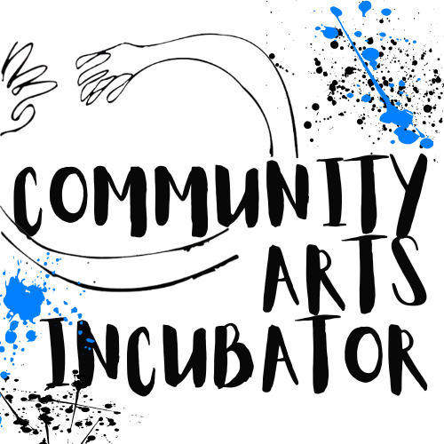 Community Arts Incubator Pop- Up Exhibition