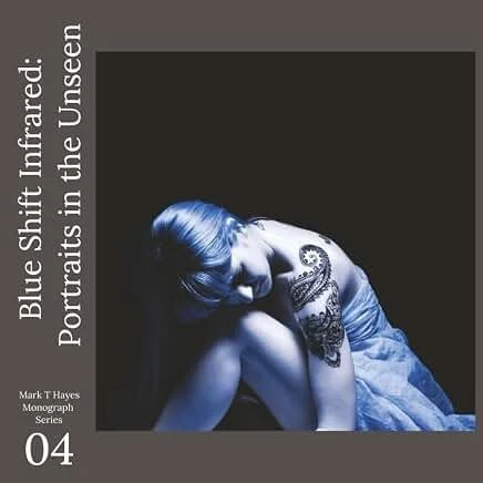 Blue Shift Infrared: Portraits in the Unseen
