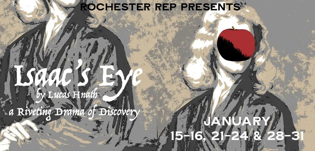 Digital poster for a theatrical production titled "Isaac's Eye" by Lucas Hnath. Presented by Rochester Rep. The poster features two stylized characters with one having a peach in place of the face. The production runs on select dates in January 2024.