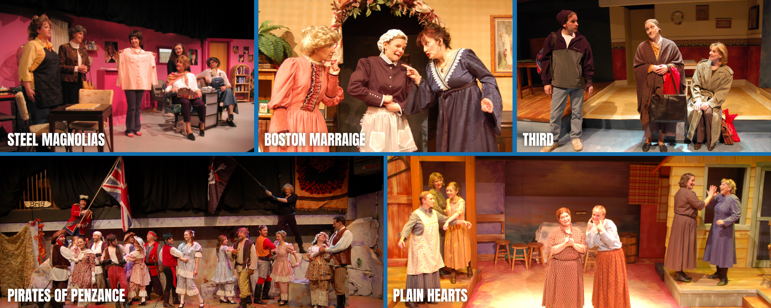 Collage of scenes from various theatrical productions, including 'Steel Magnolias,' 'Boston Marriage,' 'Third,' 'Pirates of Penzance,' and 'Plain Hearts,' showcasing actors performing on stage in period costumes and diverse settings.