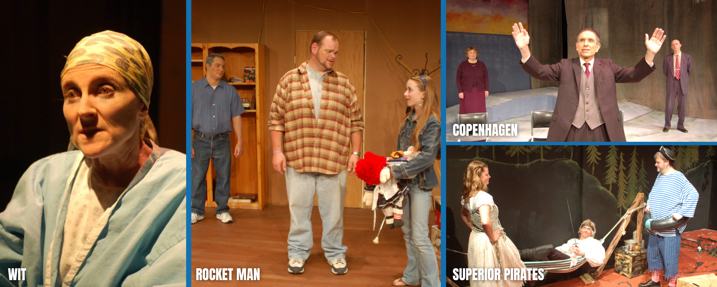 A collage of scenes from theater productions featuring various characters: an elderly woman with a headscarf in a hospital gown labeled 'WIT,' three men and a girl having a conversation in a scene labeled 'ROCKET MAN,' a man in a suit with open arms on stage labeled 'COPENHAGEN,' a woman and a man in sailor costumes in a forest scene labeled 'SUPERIOR PIRATES.'
