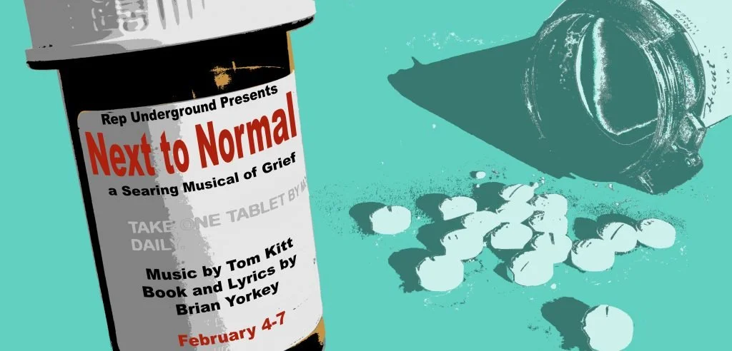 Illustration of medication prescription bottle, scattered pills, and a small container on a teal background, promoting a musical event called 'Next to Normal'.