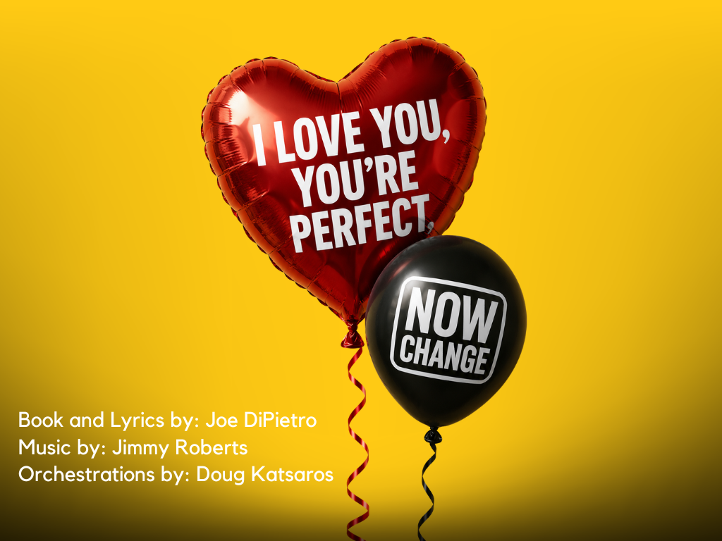 I Love You, You’re Perfect, Now Change
