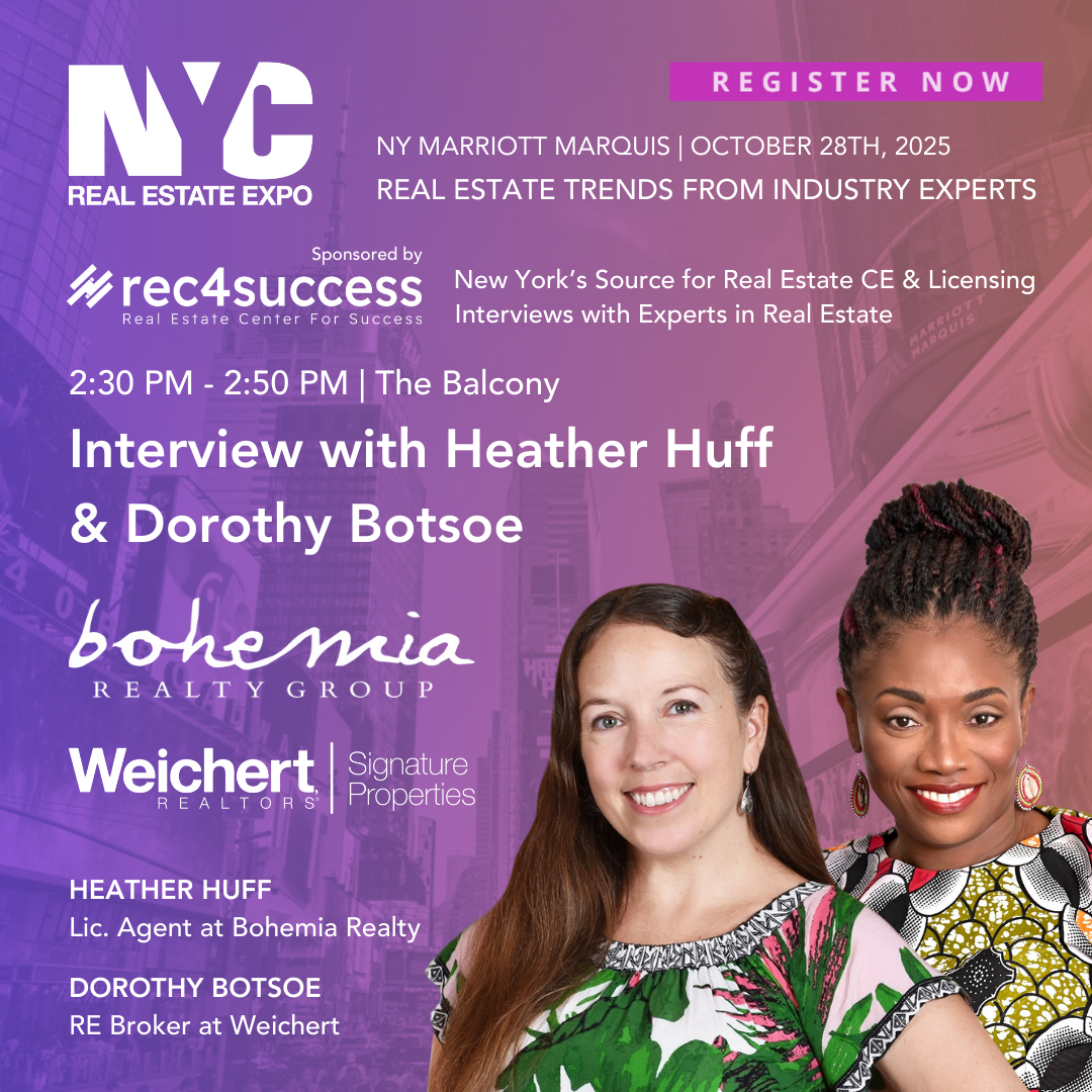 Promotional flyer for NYC real estate expo on October 28th, 2025, featuring interview with Heather Huff and Dorothy Botsoe, sponsored by rec4success, with photos of Heather Huff and Dorothy Botsoe.
