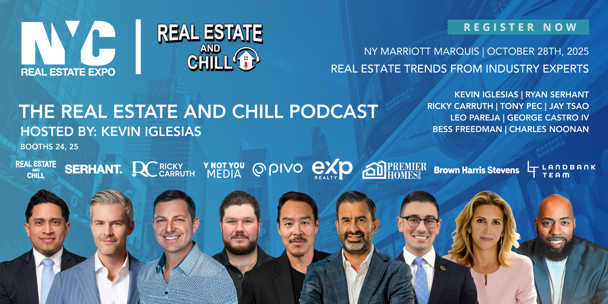 Promotional banner for the NYC Real Estate Expo featuring the event titled "Real Estate and Chill Podcast" hosted by Kevin Iglesias, scheduled for October 28th, 2025 at the NY Marriott Marquis. The banner showcases photos of multiple speakers with lo