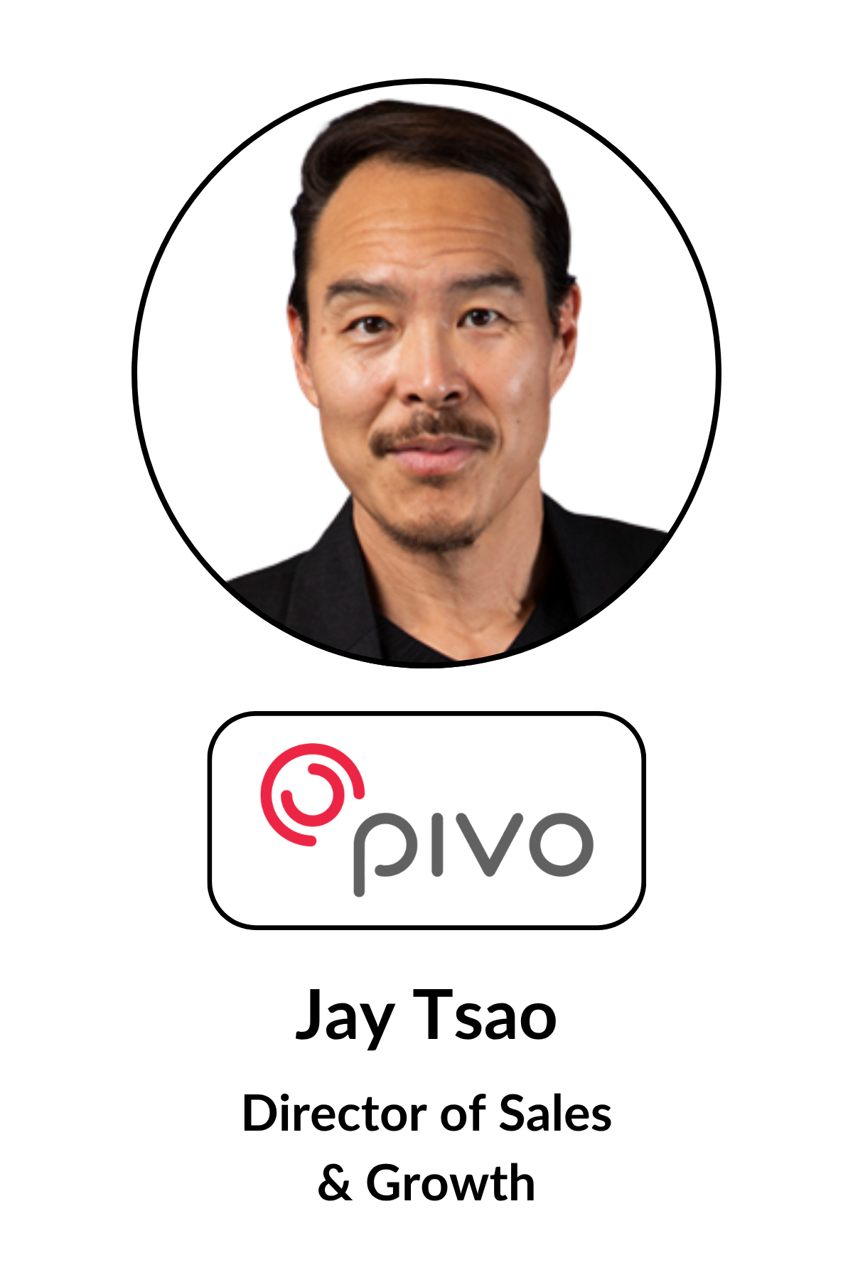 Profile photo of Jay Tsao, Director of Sales & Growth at Pivo