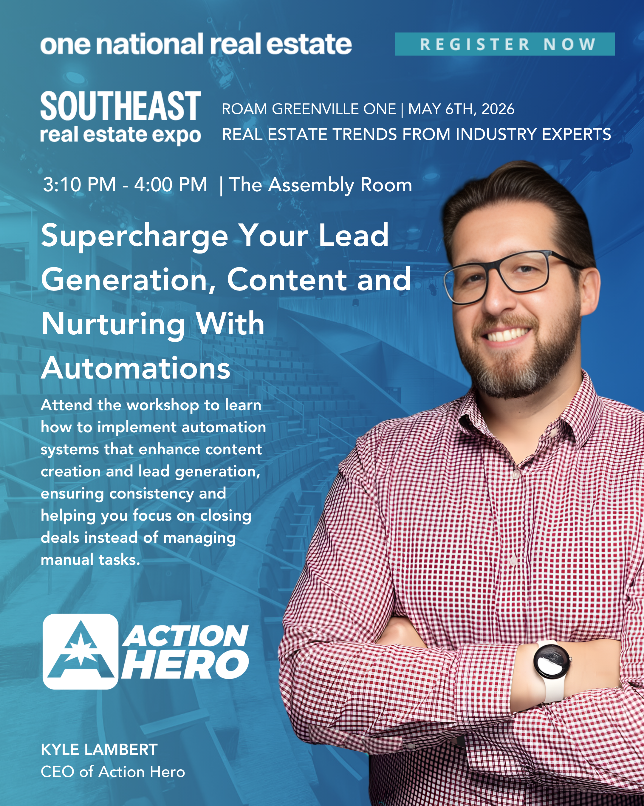 Promotional poster for a real estate expo event titled 'Supercharge Your Lead Generation, Content and Nurturing With Automation' featuring a smiling man with glasses and crossed arms, wearing a checkered shirt and a smartwatch. The event is scheduled