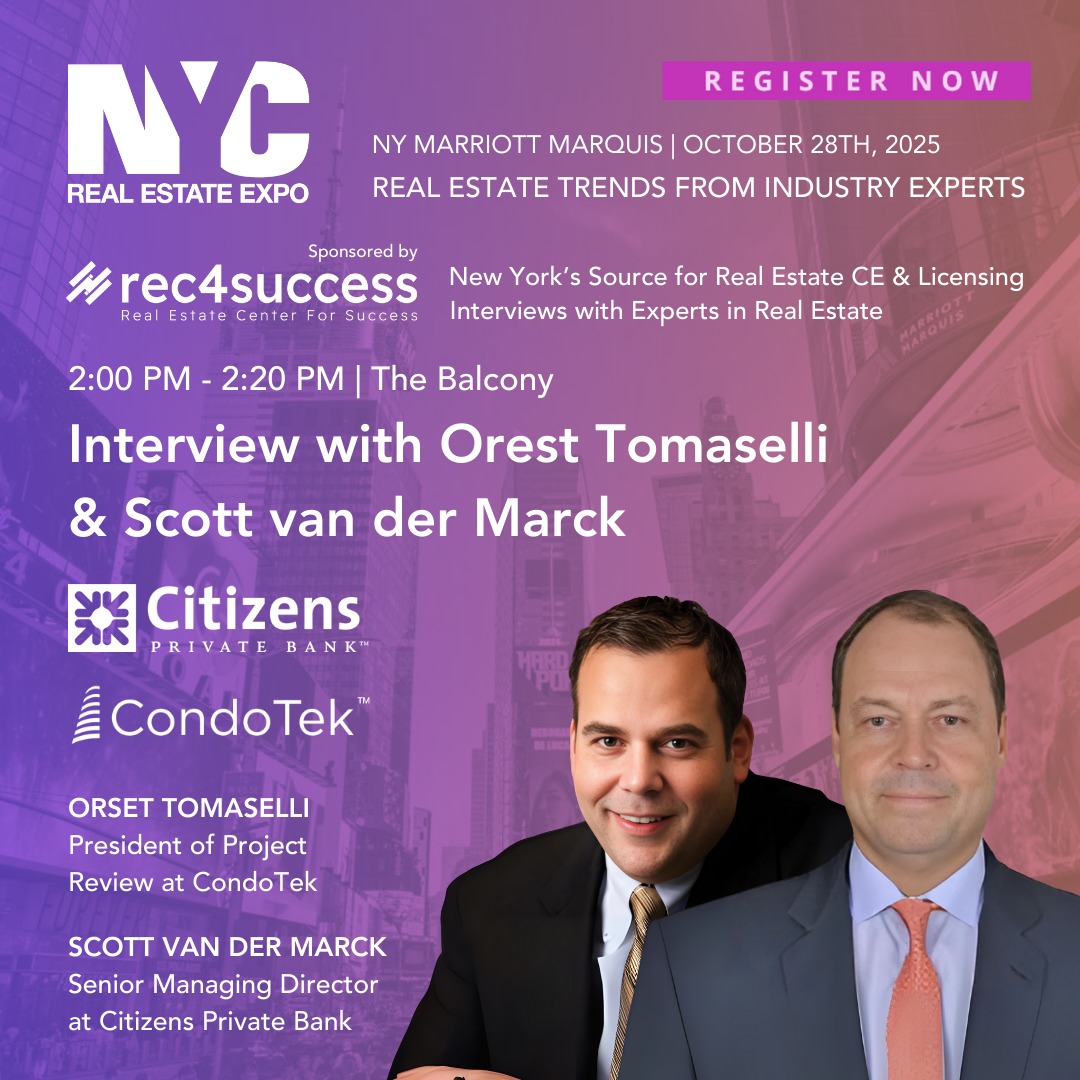 Event poster for the NYC Real Estate Expo on October 28th, 2025 at NY Marriott Marquis featuring interview with Orest Tomaselli and Scott van der Marck, sponsored by rec4success, Citizens Private Bank, and CondoTek. Image shows two men in business su