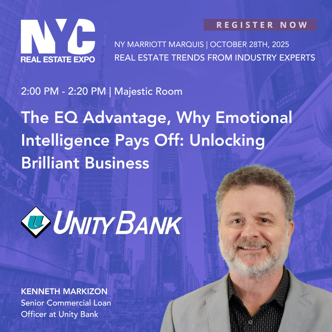 Digital poster for NYC Real Estate Expo featuring a presentation titled 'The EQ Advantage, Why Emotional Intelligence Pays Off: Unlocking Brilliant Business' by Kenneth Markizon, Senior Commercial Loan Officer at Unity Bank, scheduled for October 28t