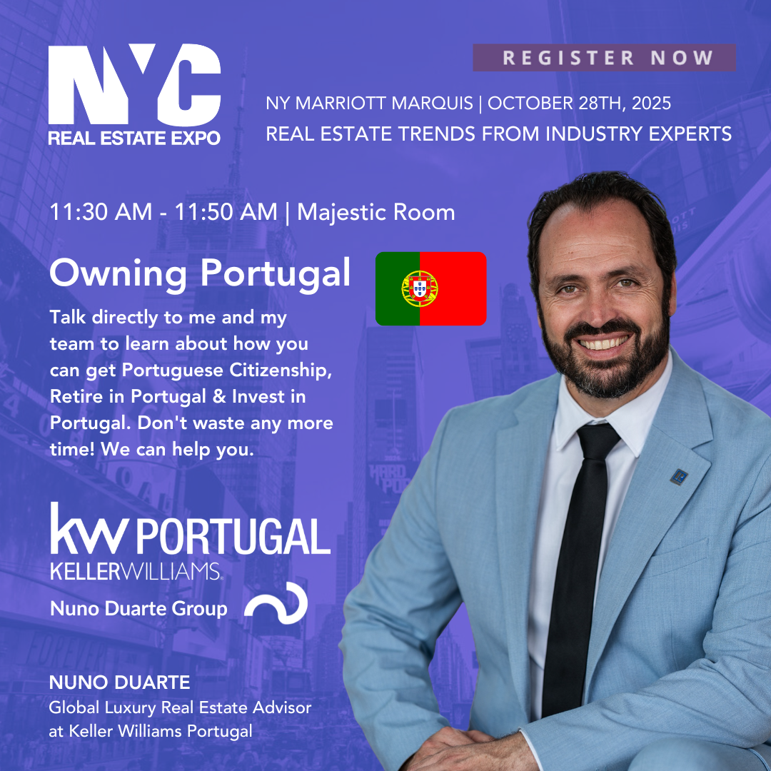 Event poster for the NYC Real Estate Expo at the NY Marriott Marquis on October 28th, 2025. Features a smiling man in a light blue suit, promoting a talk titled 'Owning Portugal' by Nuno Duarte from Keller Williams Portugal, scheduled from 11:30 AM t