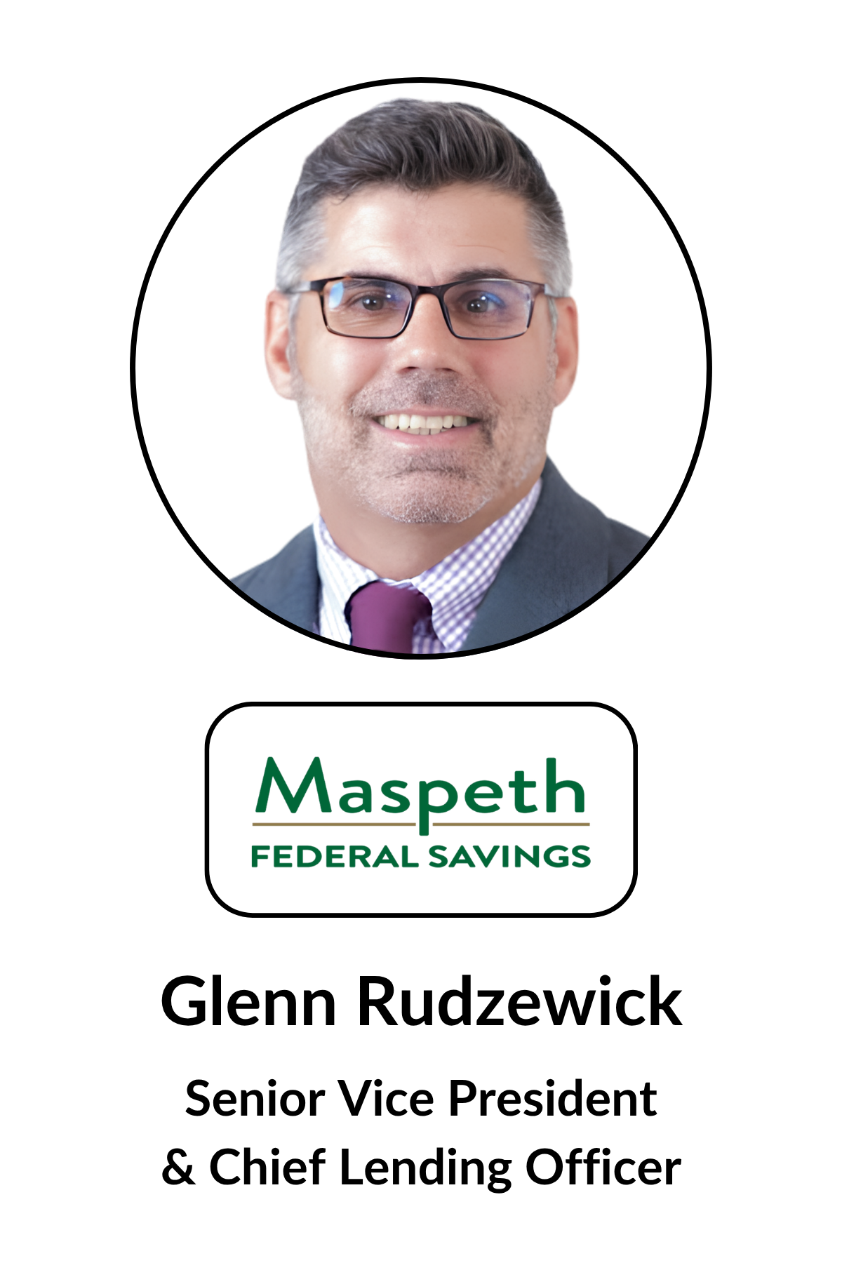 A professional headshot of Glenn Rudzewick, a middle-aged man with glasses, gray hair, and a short beard, dressed in a suit and tie, smiling against a white background. Below the photo, campaign signage reads "Mapeth Federal Savings," with his name a
