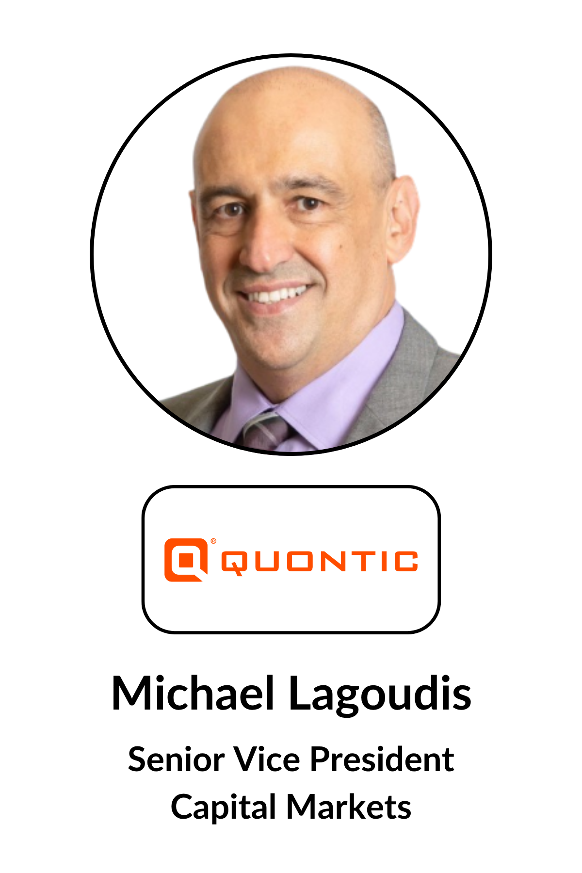 A professional headshot of Michael Lagoudis, a bald man in a gray suit and light purple shirt, smiling. Below the photo, there is a Quontic logo and text indicating his name and titles: 'Senior Vice President, Capital Markets'.