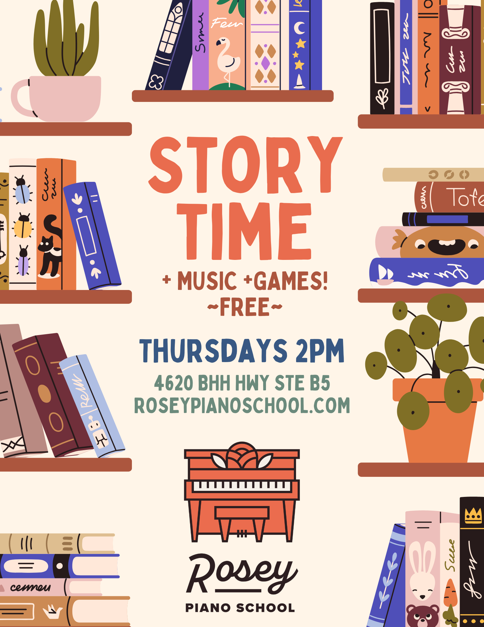 A colorful promotional poster for a piano school called Rosey Piano School. It features illustrations of books, potted plants, and musical elements with text indicating classes are free, held on Thursdays at 2 pm, located at 4620 BHH Hwy Ste B5 in RoseyPianoSchool.com.