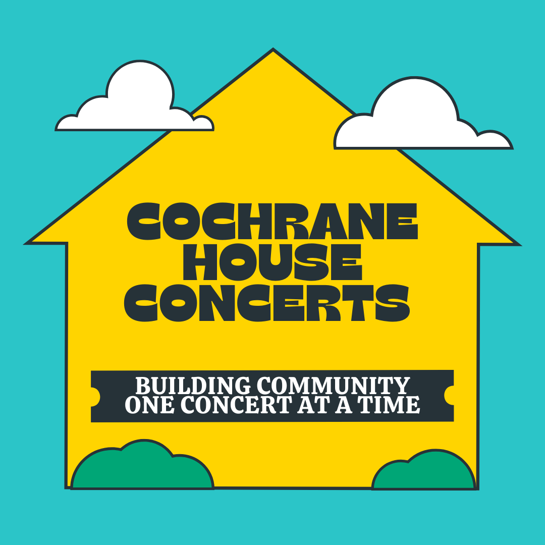 Cochrane House Concerts