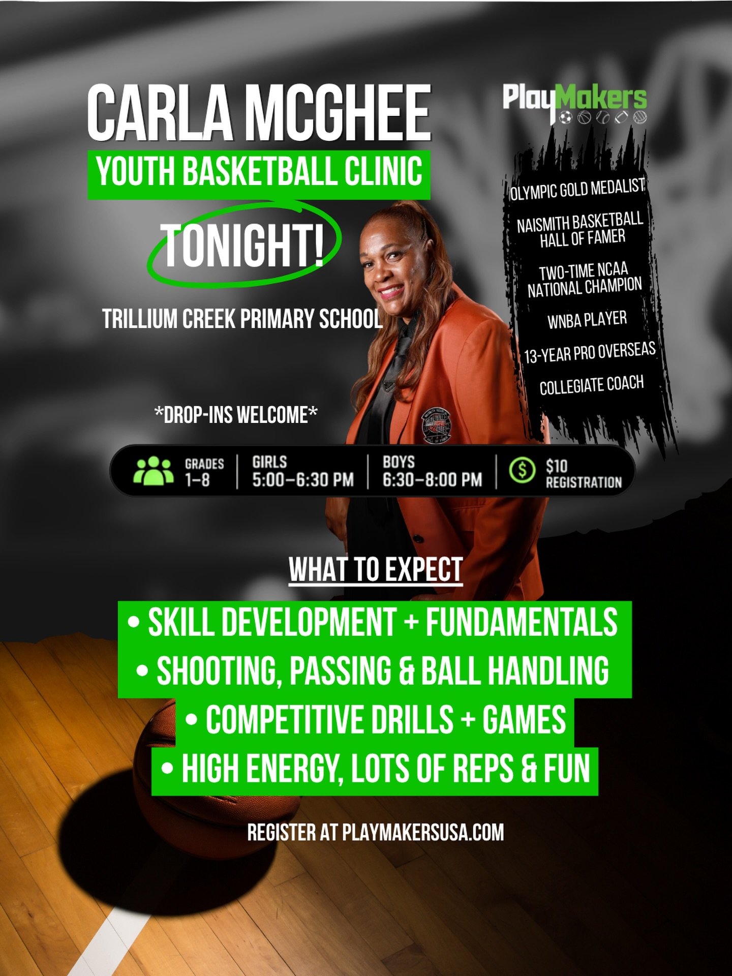 🏀 TODAY&rsquo;S THE DAY!

Come learn from Olympic Gold Medalist Carla McGhee tonight in West Linn. 

&bull; Girls: 5:00&ndash;6:30 PM
&bull; Boys: 6:30&ndash;8:00 PM
&bull; Grades 1&ndash;8
&bull; Trillium Creek Primary School

Cost $10 :: Drop-ins 