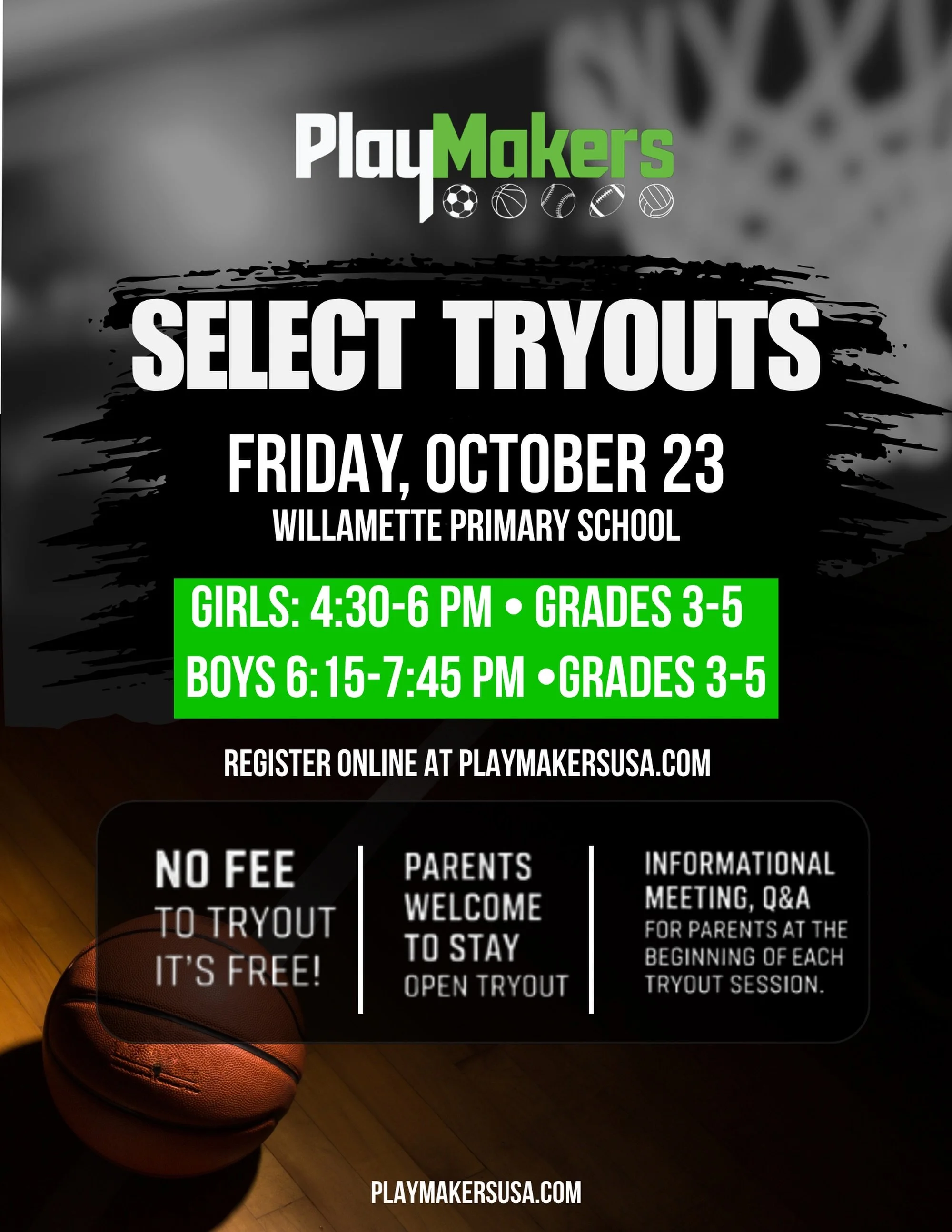 PlayMakers Select tryouts are here! 🏀

Girls and boys in grades 3&ndash;5 are invited to try out on Friday, October 23, at Willamette Primary School. 

There&rsquo;s NO FEE to try out, and parents are welcome to stay - it&rsquo;s all about transpare