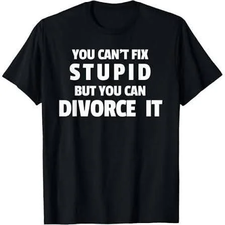 Divorce Stupid Crewneck