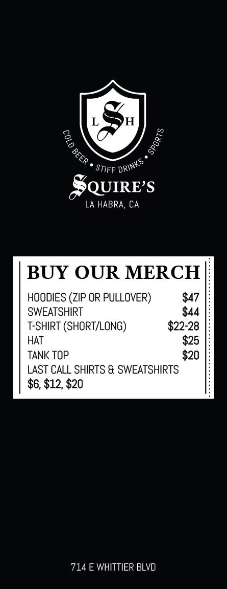 Merchandise flyer for Squire's in La Habra, CA, featuring hoodies, sweatshirts, T-shirts, hats, tank tops, and last call shirts and sweatshirts, with prices listed.
