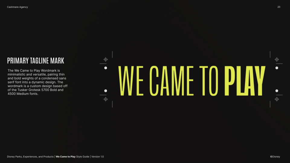 Black background with yellow text in large font that reads 'WE CAME TO PLAY'. Smaller white text on the left side describes the style of the Wordmark.