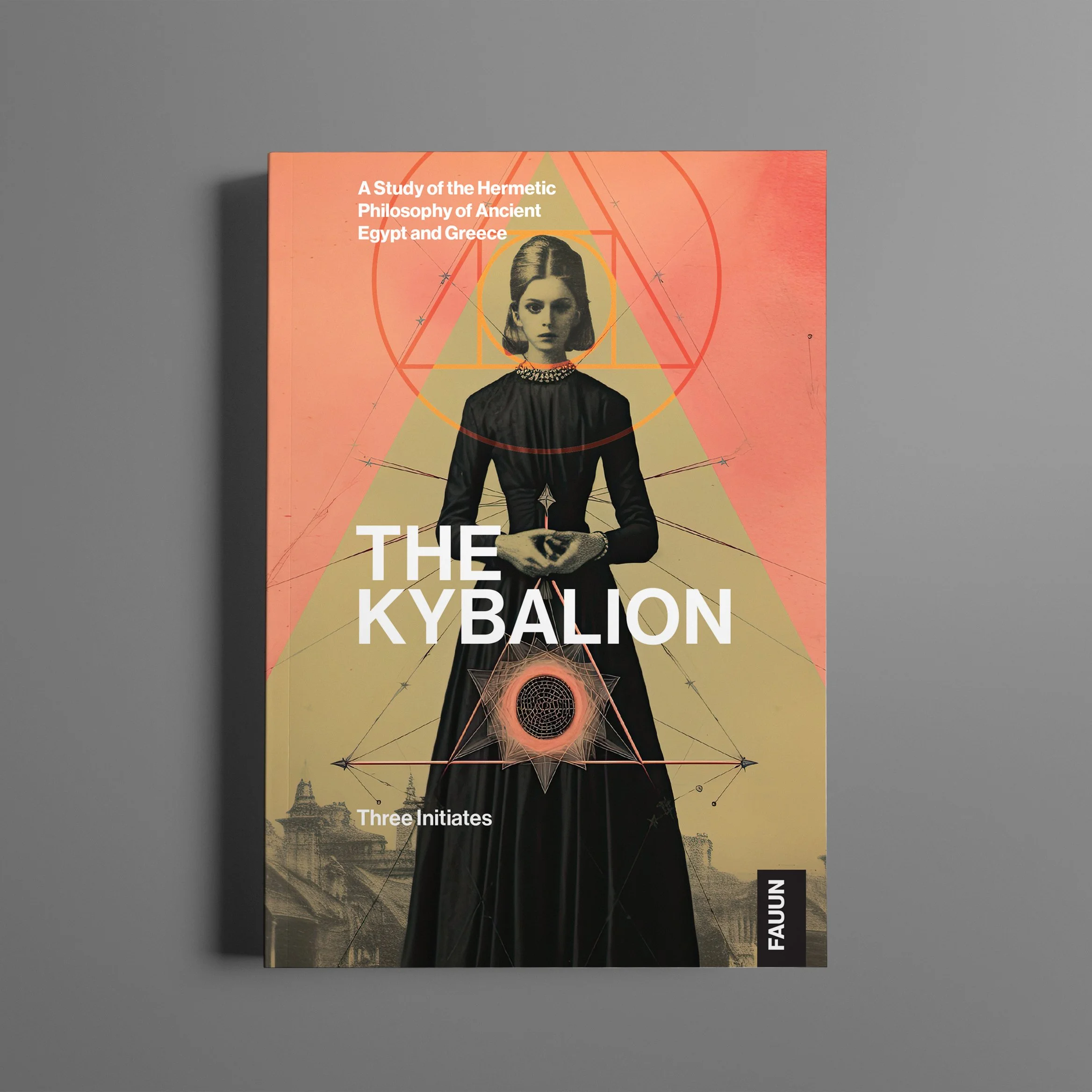 The Kybalion —Three Initiates