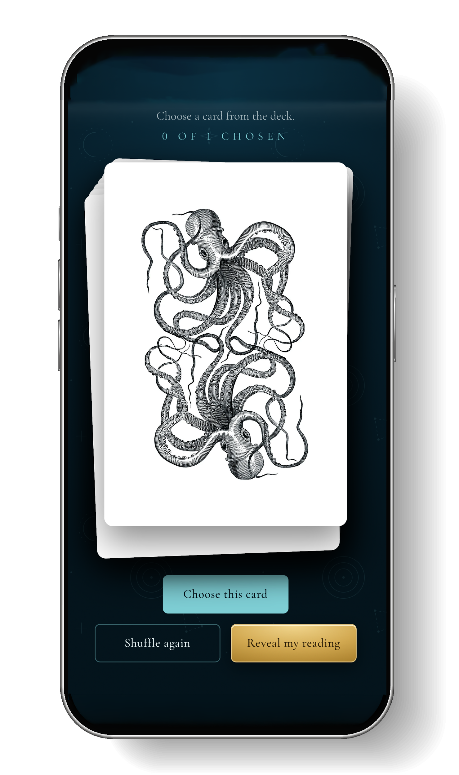 A smartphone screen showing a digital card game with a detailed black and white illustration of an octopus on a card. The screen displays options including 'Choose a card from the deck,' 'Shuffle again,' and 'Reveal my reading'.