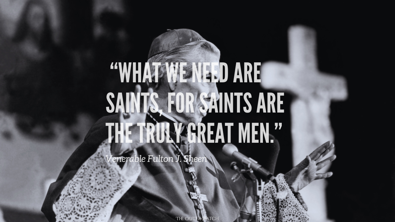 A black and white image of a man dressed as a religious figure, with a cross necklace, speaking into a microphone with a large cross in the background. Overlaid text quotes Venerable Fulton J. Sheen.