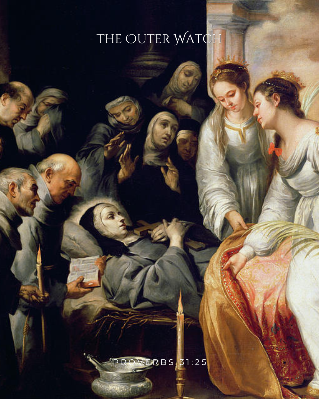 Painting of Jesus Christ healing a woman, surrounded by onlookers, with a candle and a bowl in the foreground, and a quote from Proverbs 31:25 at the bottom.