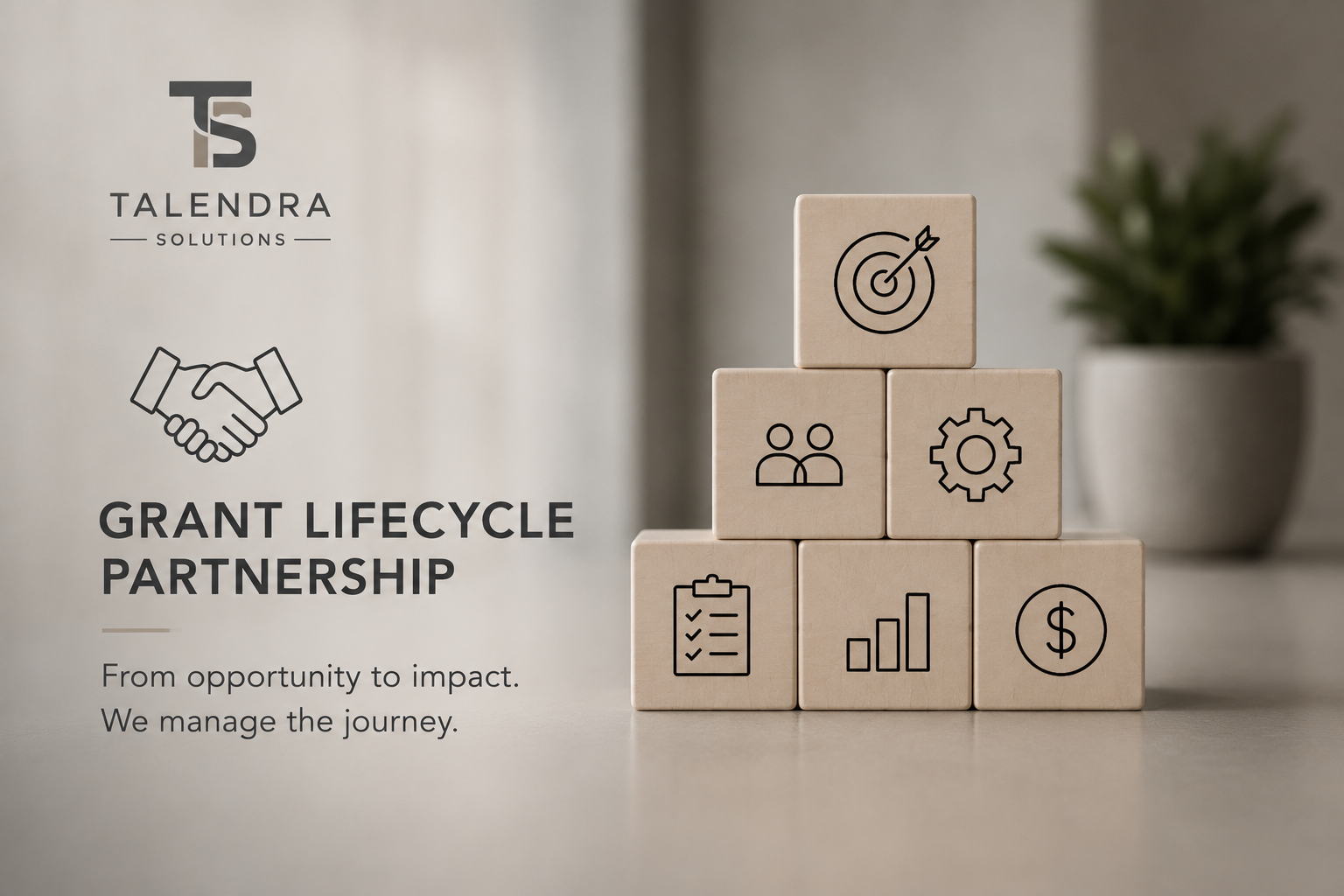 Wooden blocks with icons, stacked in a pyramid, with a potted plant in the background, and text on the left side promoting a grant lifecycle partnership.