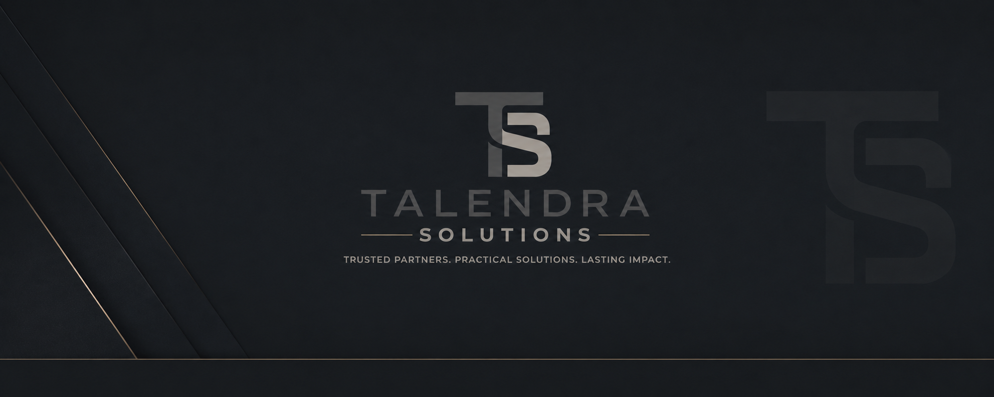 Dark background with the logo and text for 'Talendra Solutions' and the tagline 'Trusted partners. Practical solutions. Lasting impact.'