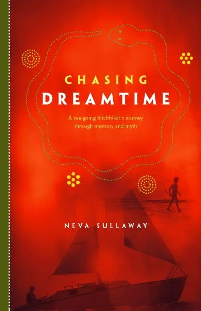 Book cover of 'Chasing Dreamtime' by Neva Sullaway, featuring a red background with a silhouette of a person walking and a boat, and abstract dotted lines and circles.