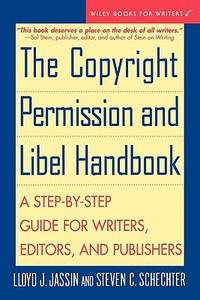 Cover of the book titled 'The Copyright Permission and Libel Handbook' with a yellow background and blue text, authored by Lloyd J. Jassin and Steven C. Schechter, described as a step-by-step guide for writers, editors, and publishers.