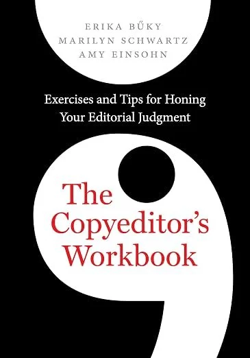 Book cover titled 'The Copyeditor's Workbook' with authors Erika Bücky, Marilyn Schwartz, and Amy Einhorn, featuring a black background and white and red text.