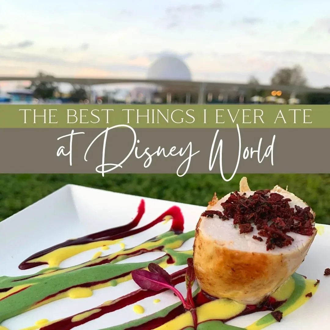 The best things I ever ate at Disney World