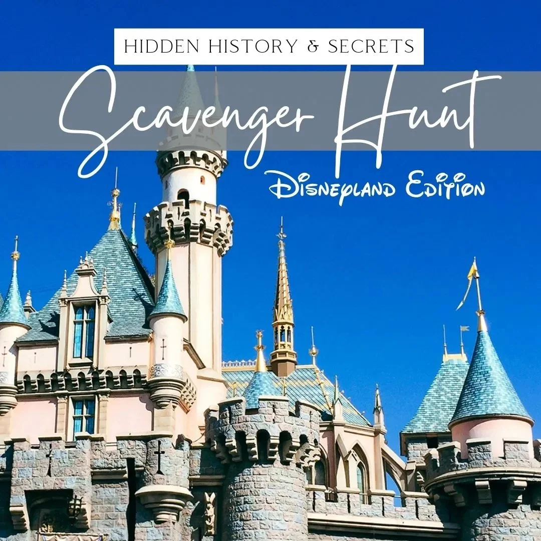 Disney Parks Hidden History &amp; Secrets Scavenger Hunt- Disneyland Edition