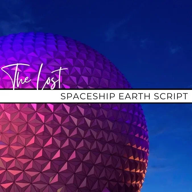 The Lost Spaceship Earth Script