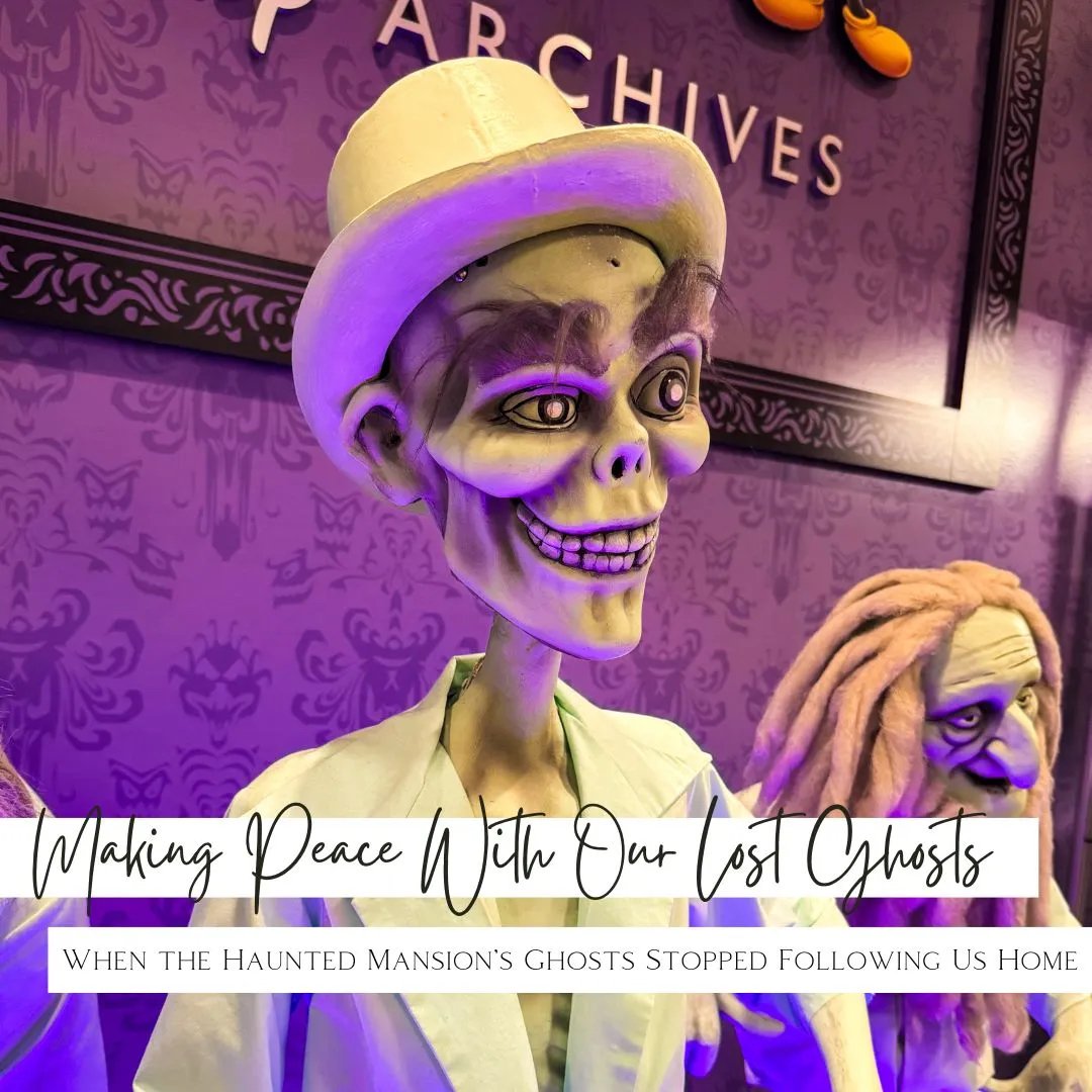Making Peace With Our Lost Haunted Mansion Hitchhiking Ghosts