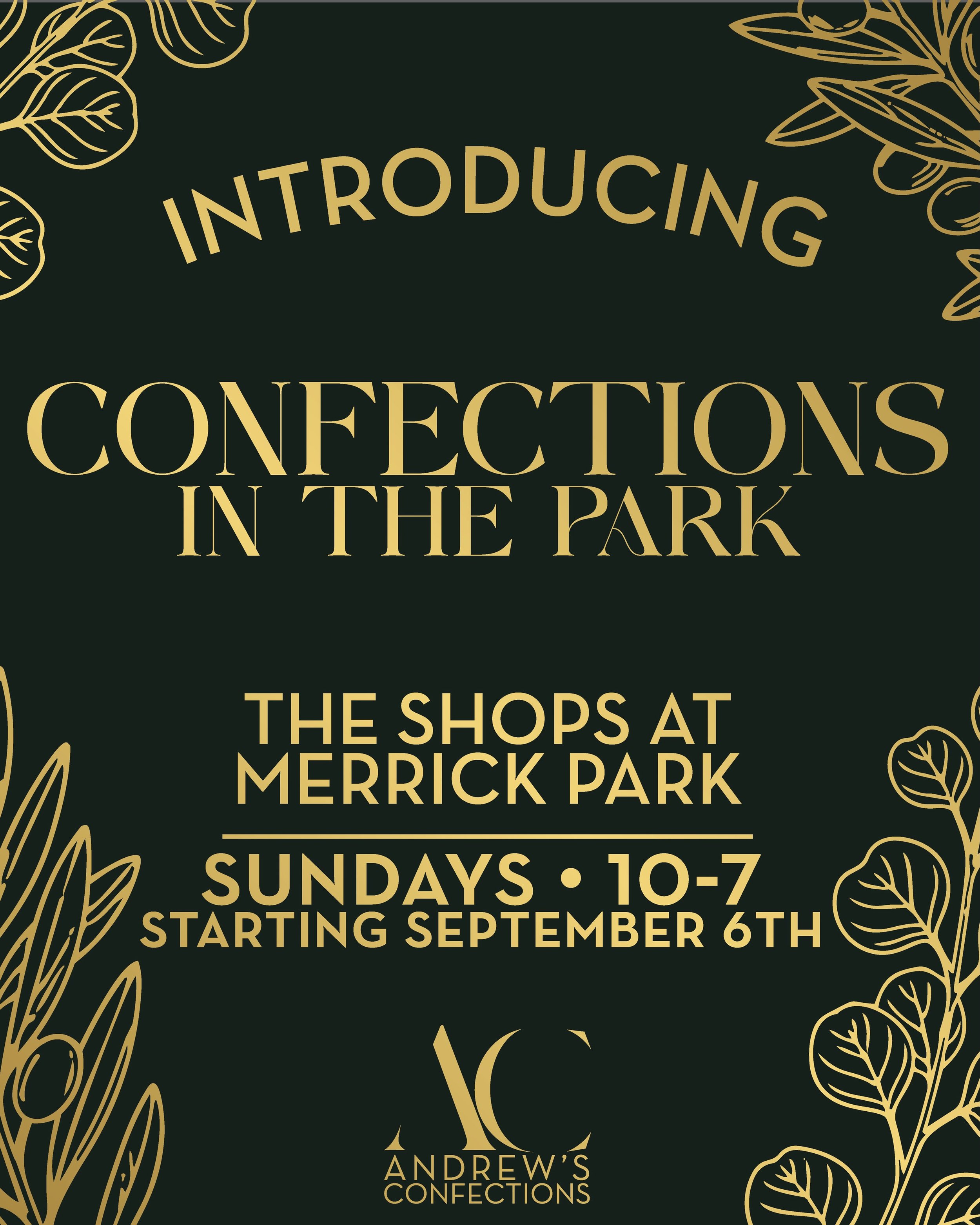 Sundays are getting sweeter. ✨

Introducing Confections in the Park &mdash; our new weekly Sunday collection of sweets, pastries &amp; breads, coming to the Merrick Park Farmers Market.

Join us for our first Sunday on September 6th, from 10&ndash;7 