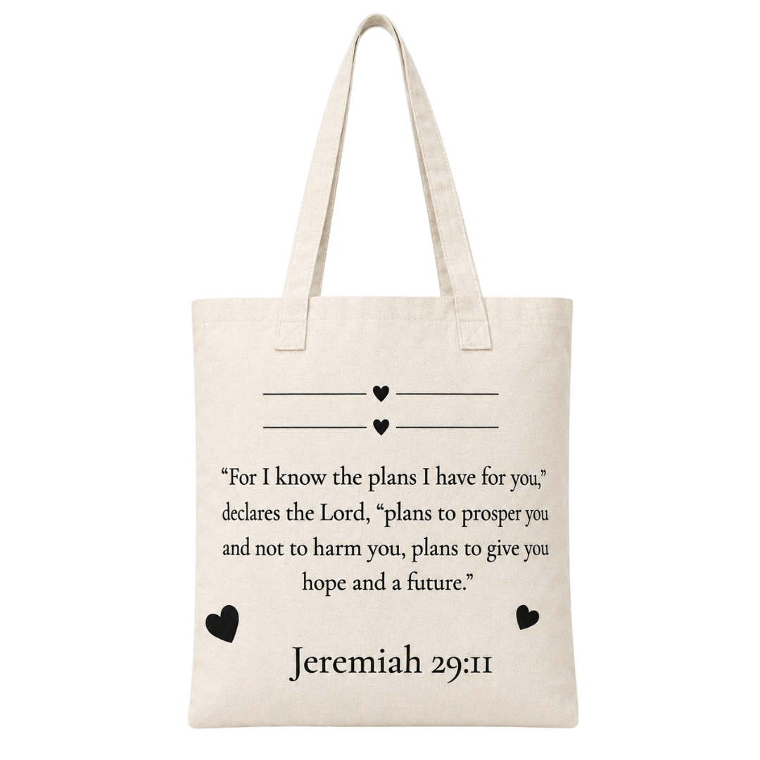 Cream canvas tote printed with Jeremiah 29:11: 'For I know the plans I have for you, declares the Lord, plans to prosper you and not to harm you, plans to give you hope and a future'