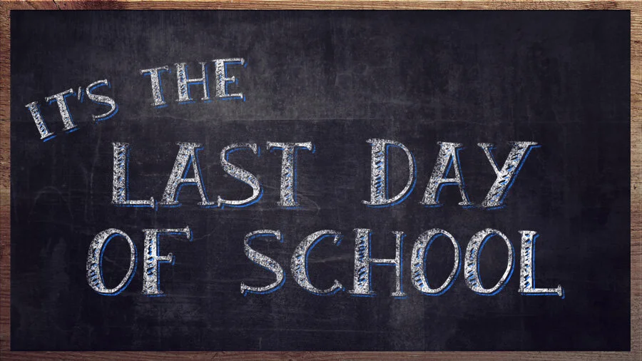 lastdayofschool.jpg