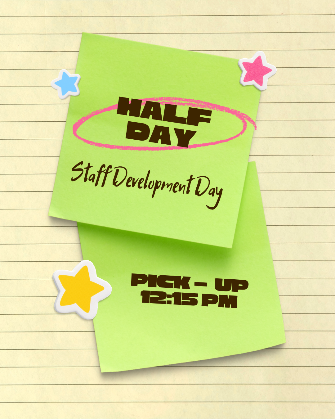 Half Day - Staff Development 