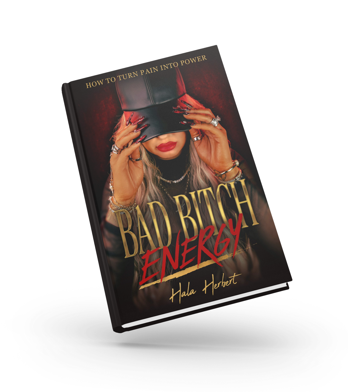 Bad Bitch Energy book by Hala Herbert