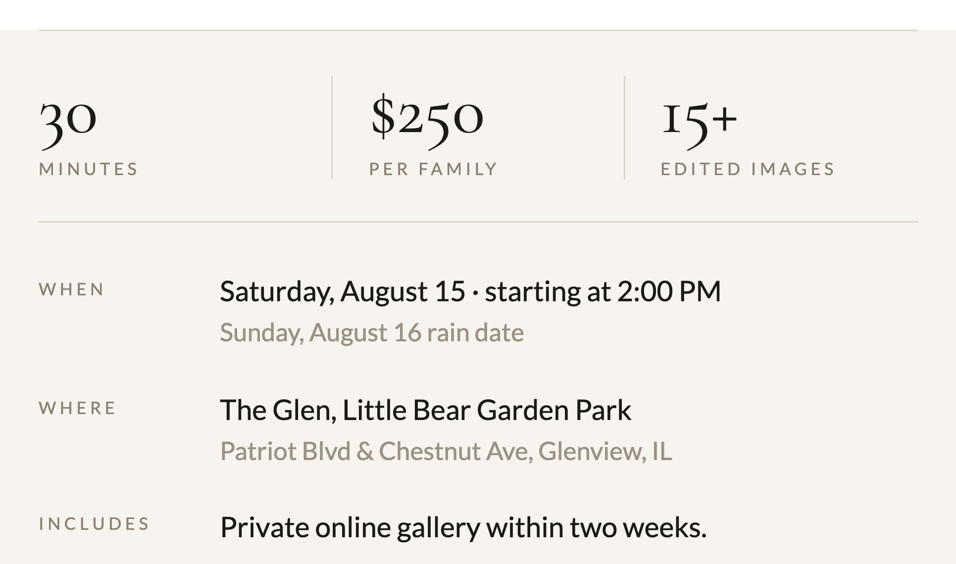 Event details for an art exhibit or workshop. It mentions 30 minutes, $250 per family, and 15+ edited images. The event is on Saturday, August 15, starting at 2:00 PM, at The Glen, Little Bear Garden Park, Glenview, IL. Includes a private online gallery within two weeks.