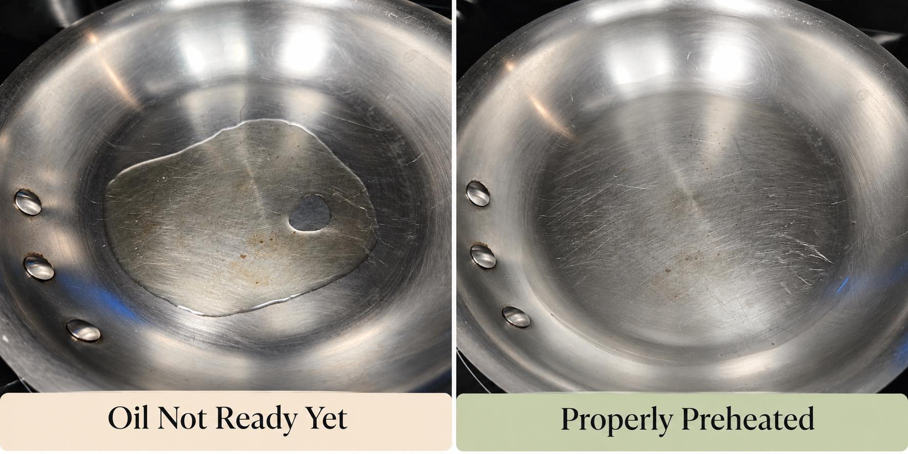 Side-by-side comparison of a stainless steel pan showing pooled oil before preheating and a thin layer of oil when properly heated.