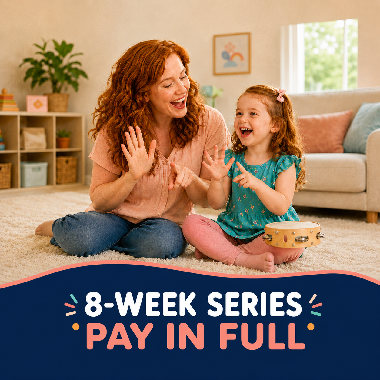 Happy Talk Song & Sign™ Founding-Family 8-Week Series – Pay in Full