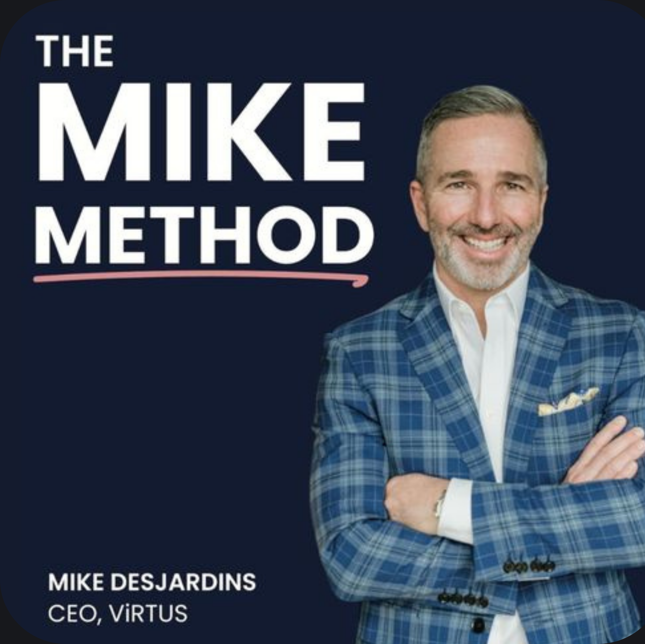 Part of a promotional poster features a man in a blue plaid suit and text that reads 'The Mike' and 'Mike Des Jardins, CEO, Virtus' against a dark background.