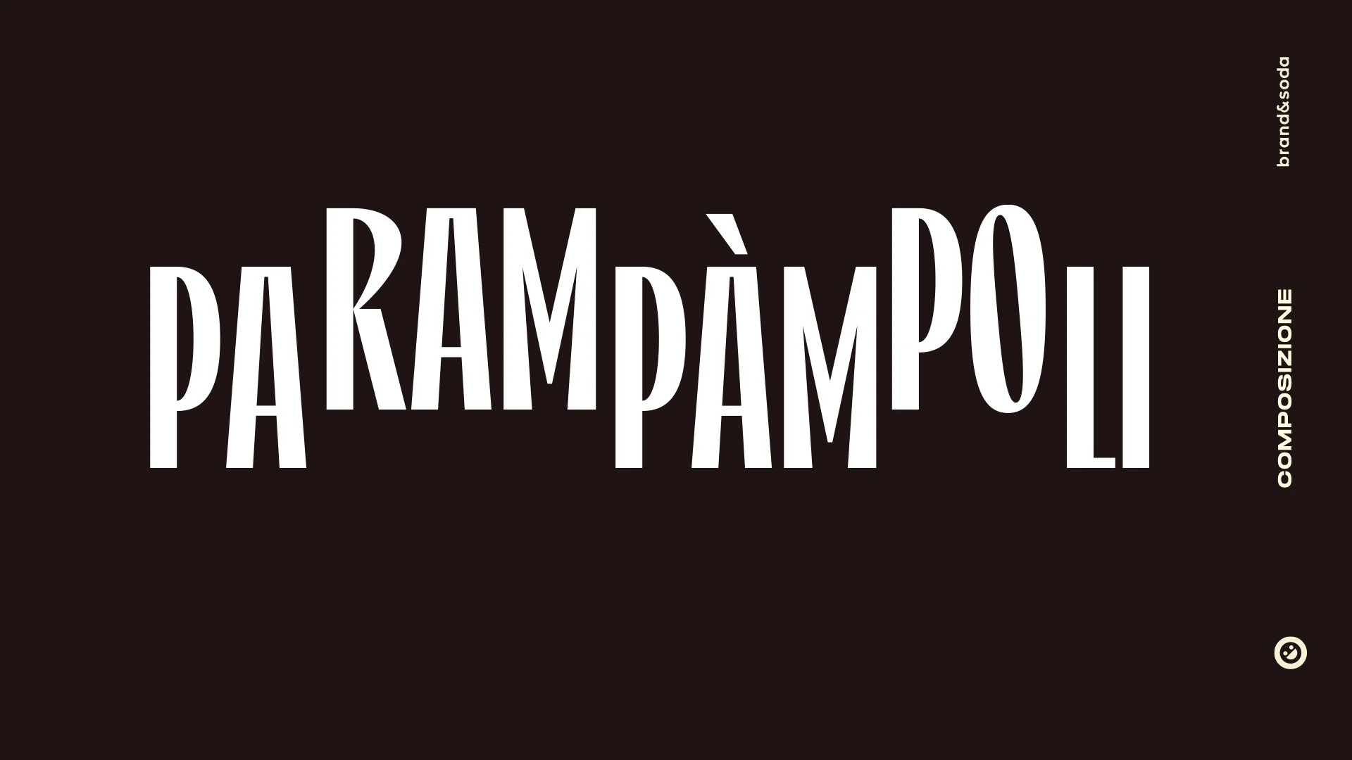 Testo in italiano che dice "PARAMPAMPOLI" con altre parole più piccole, in un design grafico con sfondo scuro.