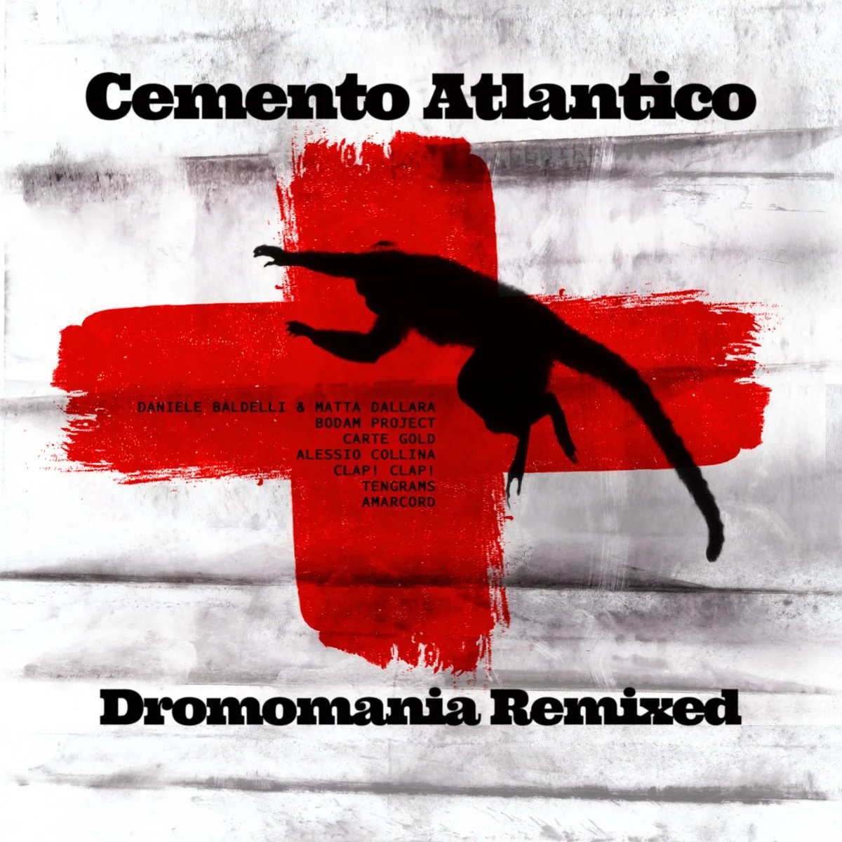 Cemento Atlantico - Dromomania Remixed / mastered / 2026 Bronson Recordings