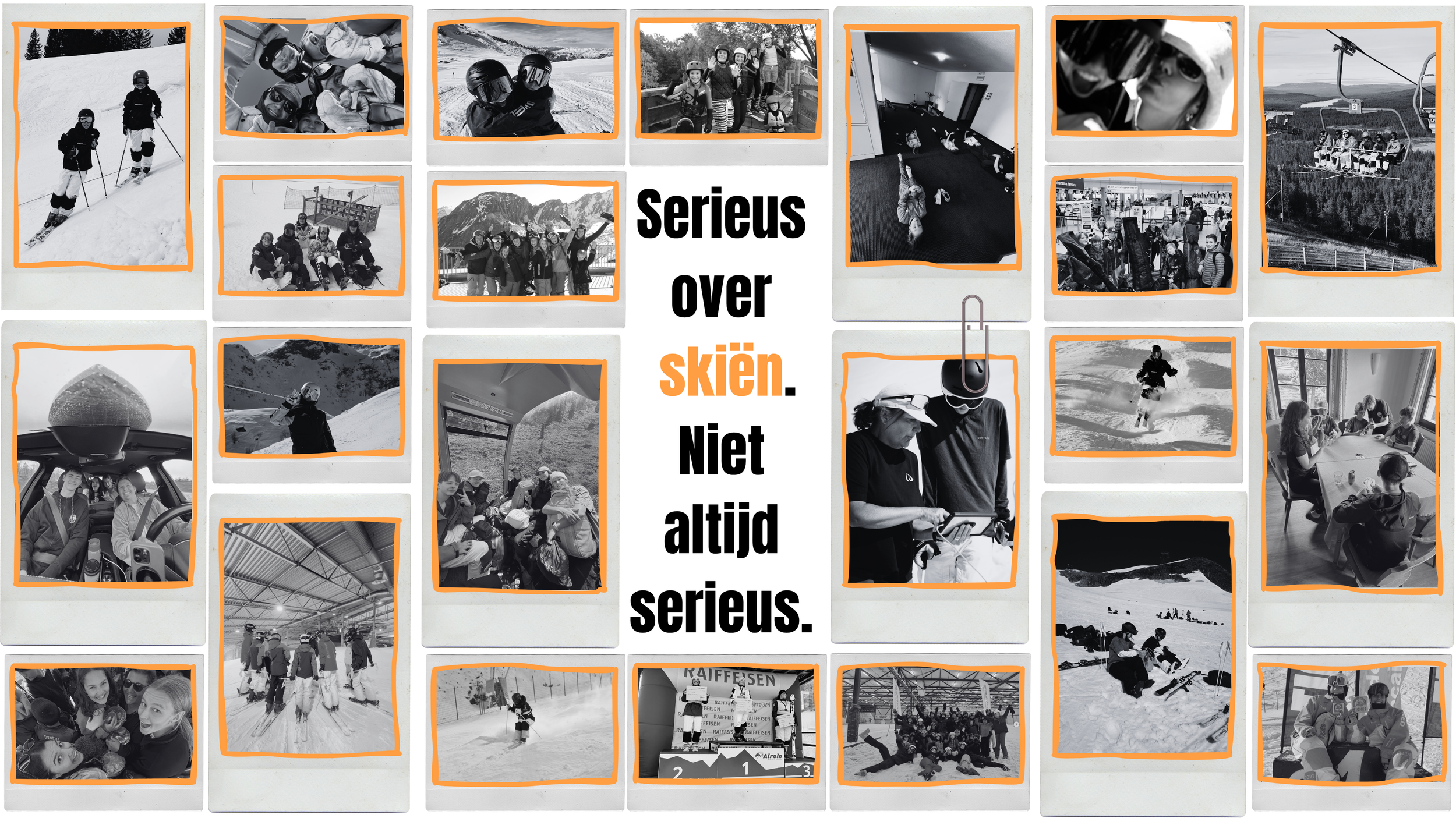 Collage of black and white photos showing children and adults skiing, riding Chairlifts, indoor activities, and group gatherings at a ski resort with the overlay text in Dutch: "Serieux over skië. Niet altijd serieus."